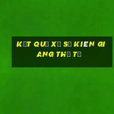 kết quả xổ số kiên giang thứ tư