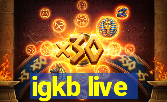 igkb live