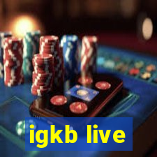 igkb live