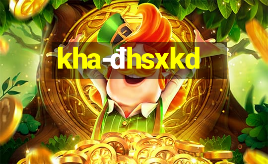 kha-đhsxkd