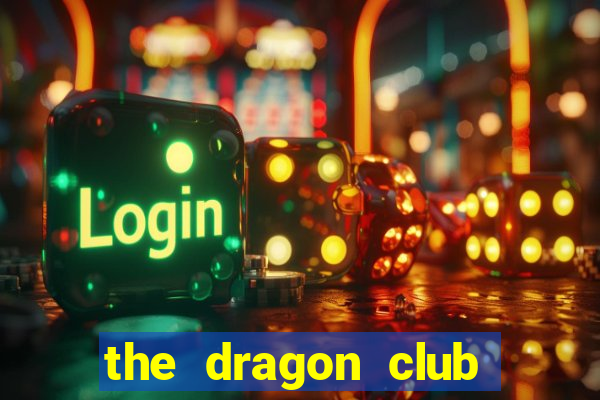 the dragon club harry potter