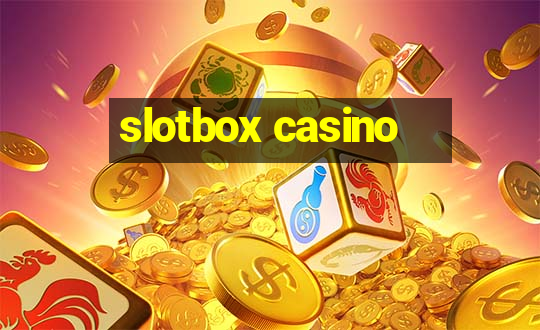 slotbox casino