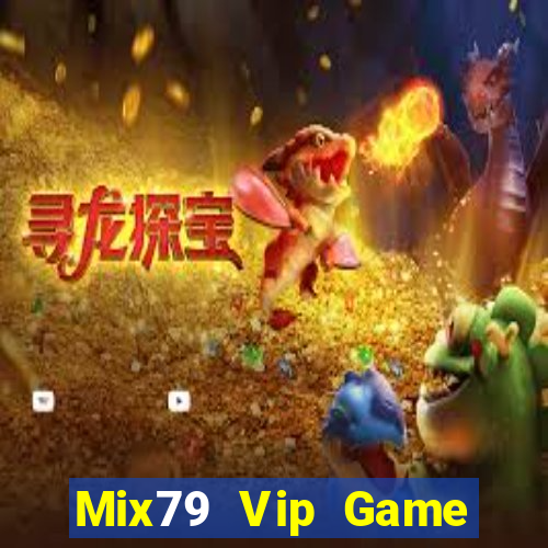 Mix79 Vip Game Bài Macau