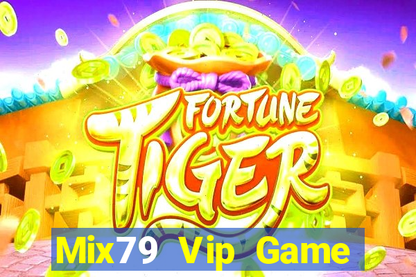 Mix79 Vip Game Bài Macau