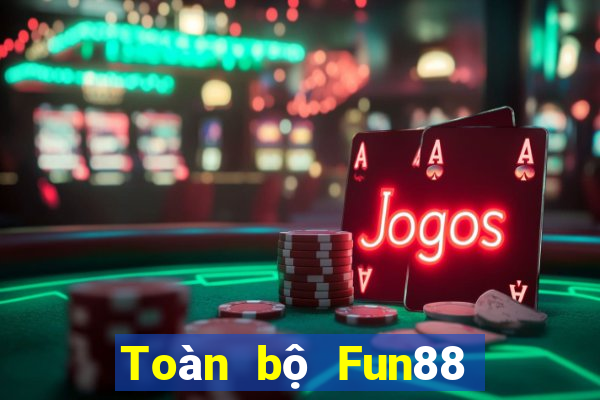 Toàn bộ Fun88 xổ số trực tuyến