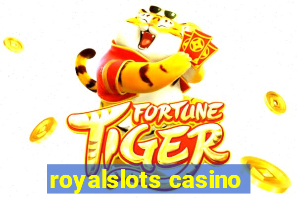 royalslots casino