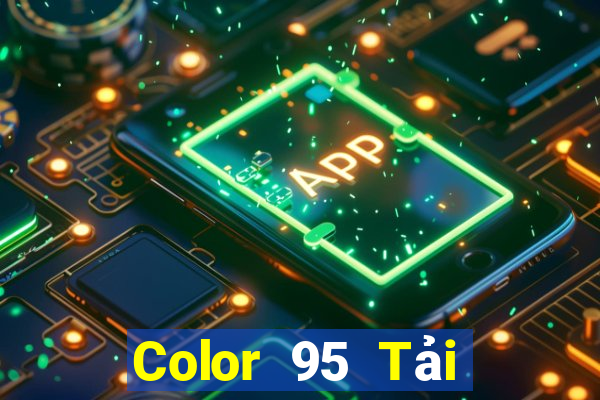 Color 95 Tải về chính thức