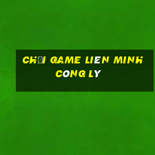 chơi game liên minh công lý