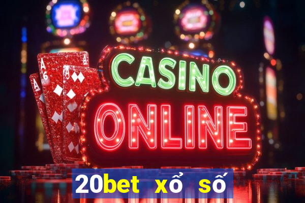 20bet xổ số Sáu vài phiên bản