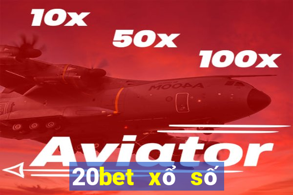 20bet xổ số Sáu vài phiên bản