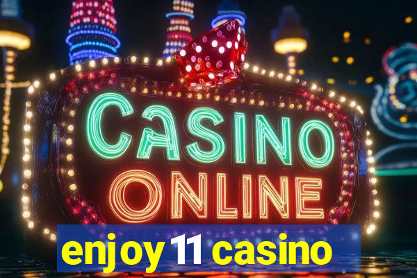 enjoy11 casino