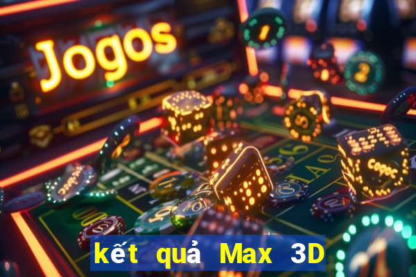 kết quả Max 3D pro ngày 23