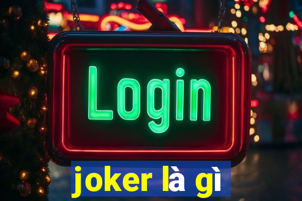 joker là gì