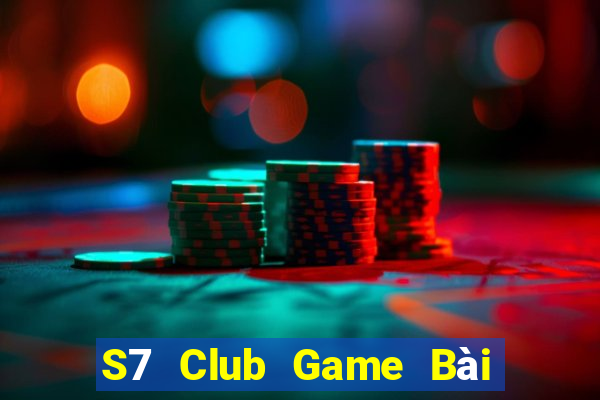 S7 Club Game Bài 1 Đổi 1