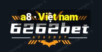 a8 · Việt nam