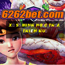 xổ số minh ngọc thừa thiên huế