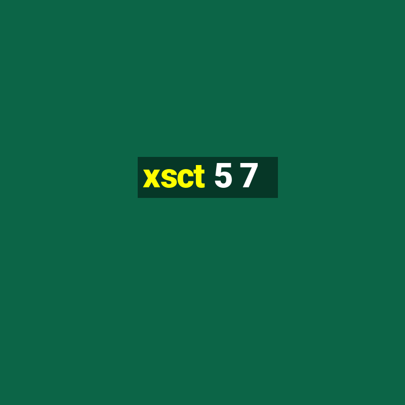 xsct 5 7