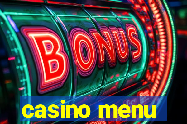 casino menu