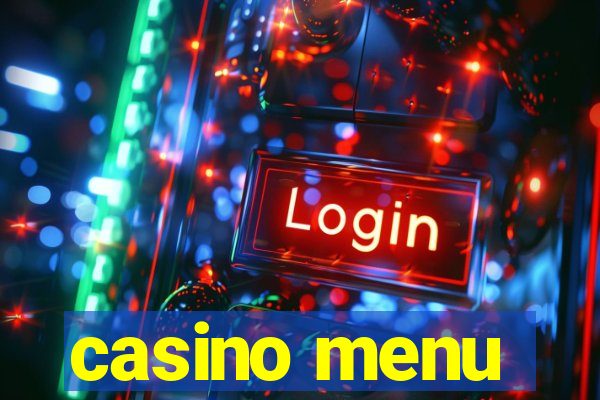 casino menu