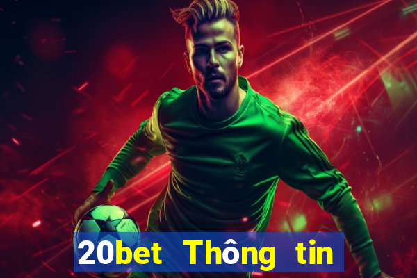 20bet Thông tin xổ số Huawei