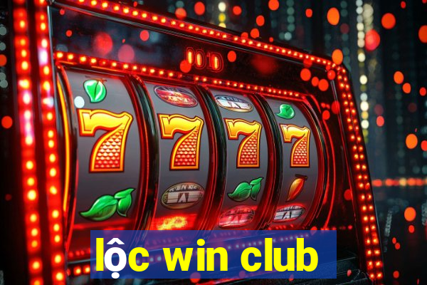 lộc win club