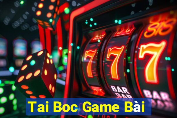 Tai Boc Game Bài