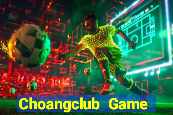 Choangclub Game Bài 52Fun Đổi Thưởng