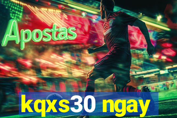 kqxs30 ngay