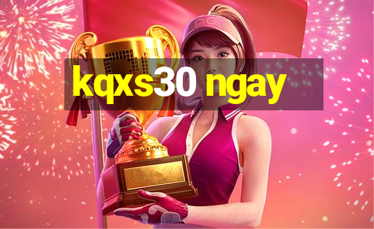 kqxs30 ngay