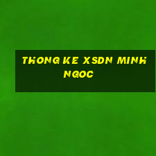 thong ke xsdn minh ngoc