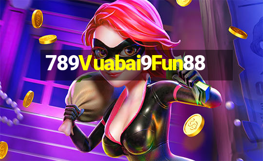 789Vuabai9Fun88