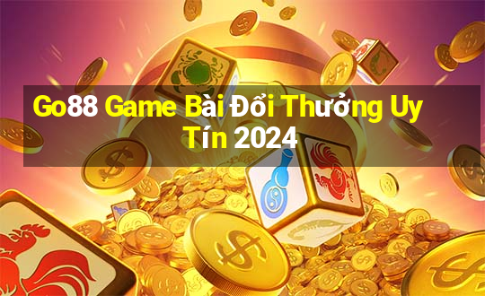 Go88 Game Bài Đổi Thưởng Uy Tín 2024