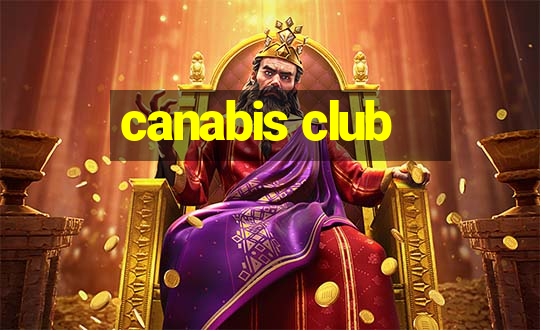 canabis club