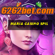 maria casino spil