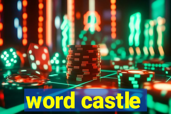 word castle