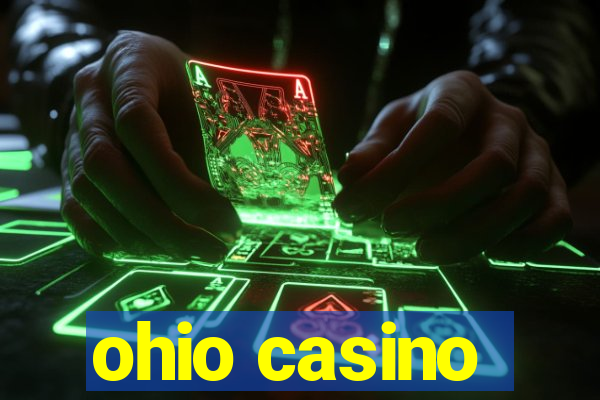 ohio casino