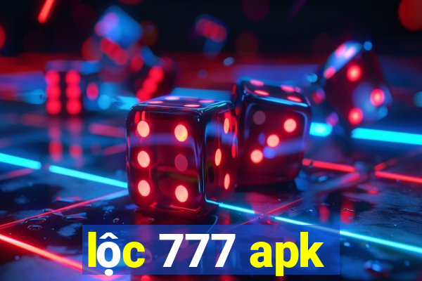 lộc 777 apk