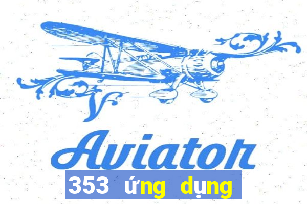 353 ứng dụng xổ số tải về