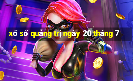 xổ số quảng trị ngày 20 tháng 7