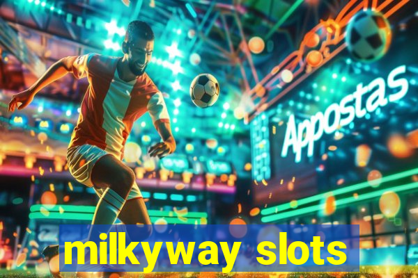 milkyway slots