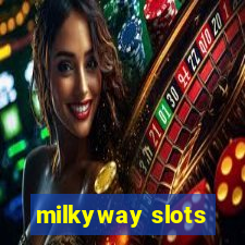 milkyway slots