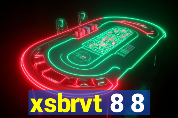 xsbrvt 8 8