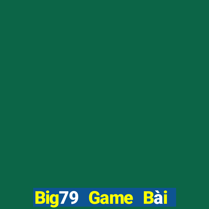 Big79 Game Bài Nạp The Garena