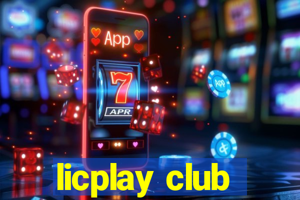 licplay club