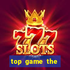 top game the tướng 2024