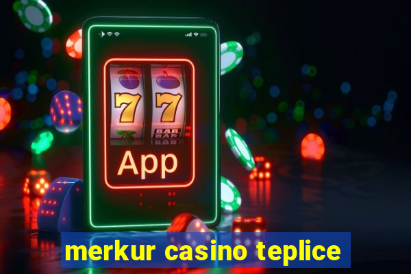 merkur casino teplice