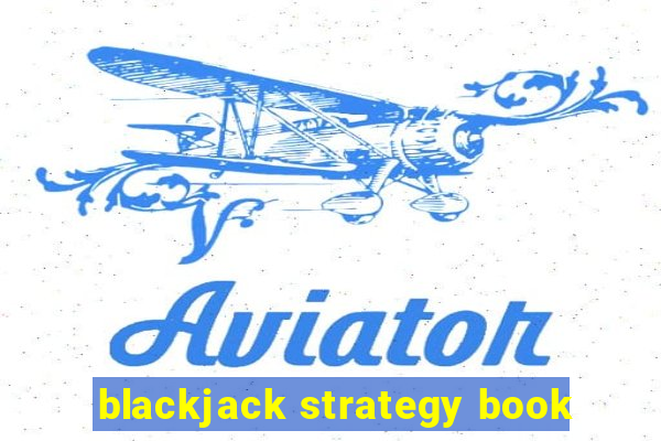 blackjack strategy book