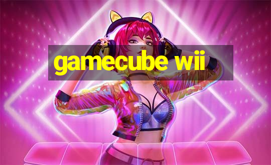 gamecube wii