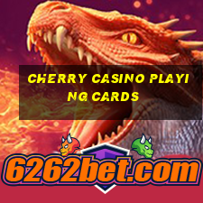 cherry casino playing cards