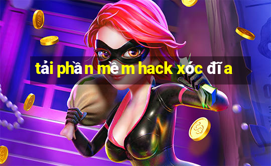 tải phần mềm hack xóc đĩa